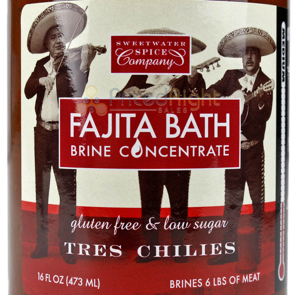 Sweetwater Spice Company Tres Chilies Fajita Bath Brine Concentrate 16 Oz Bottle