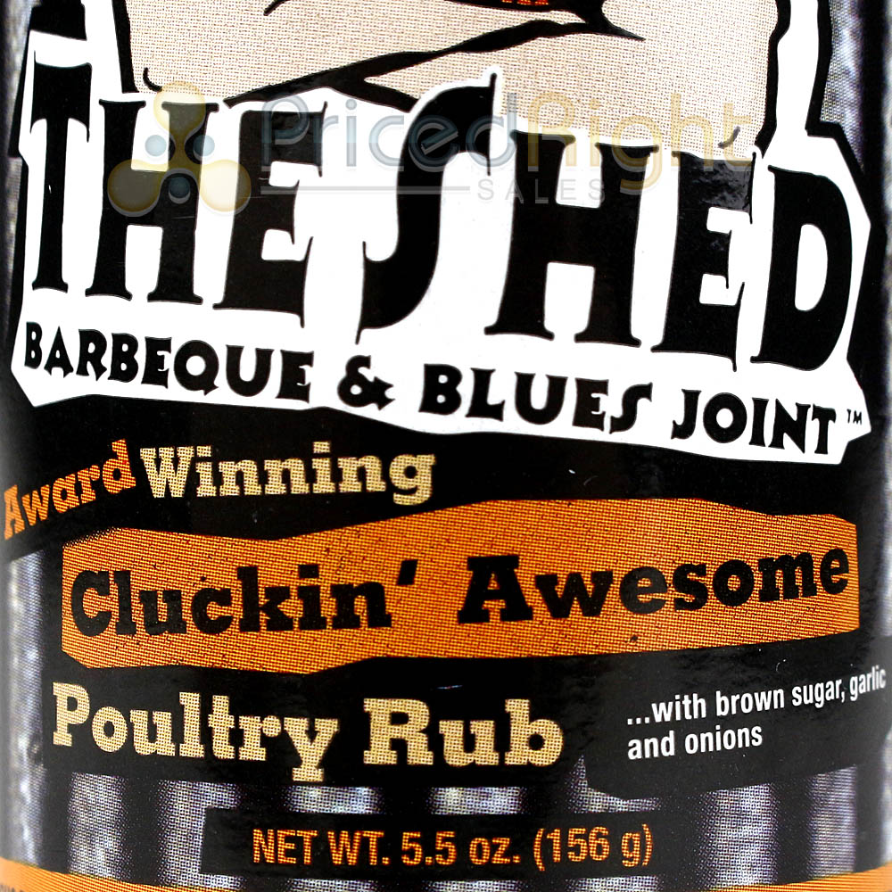 The Shed BBQ & Blues Joint Cluckin Awesome Poultry Rub 5.5 Oz Award Winning Rub