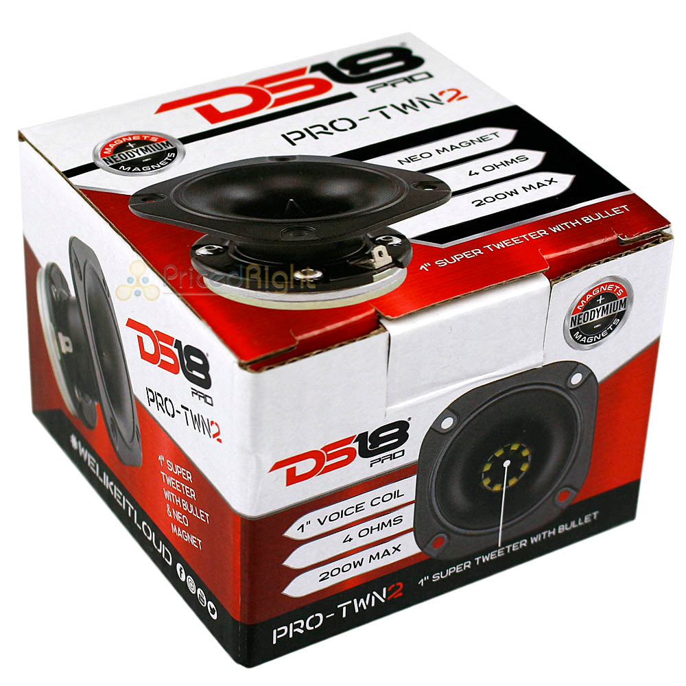 4 Pack DS18 PRO Super Bullet Tweeters 200W Max 4 Ohm Neo Magnet PRO-TWN2 3" Wide