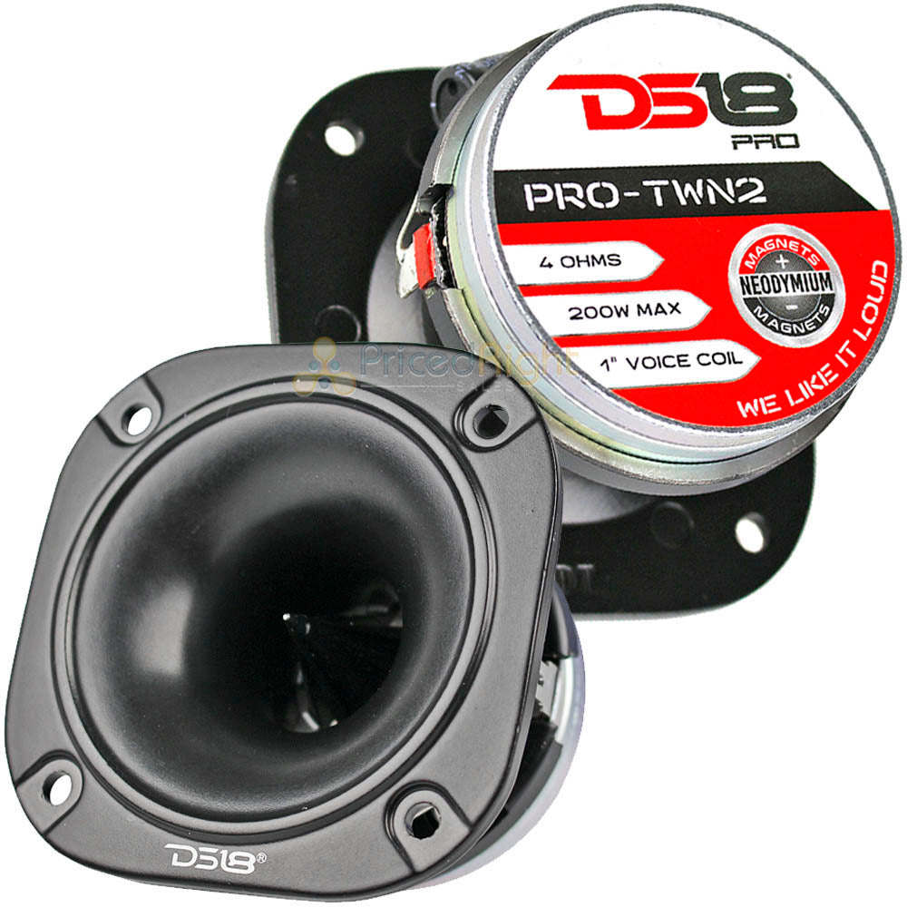 DS18 Pro 1" Super Tweeter with Bullet 200W Max 4 Ohm Neo Magnet Pro-Twn2 2 Pack
