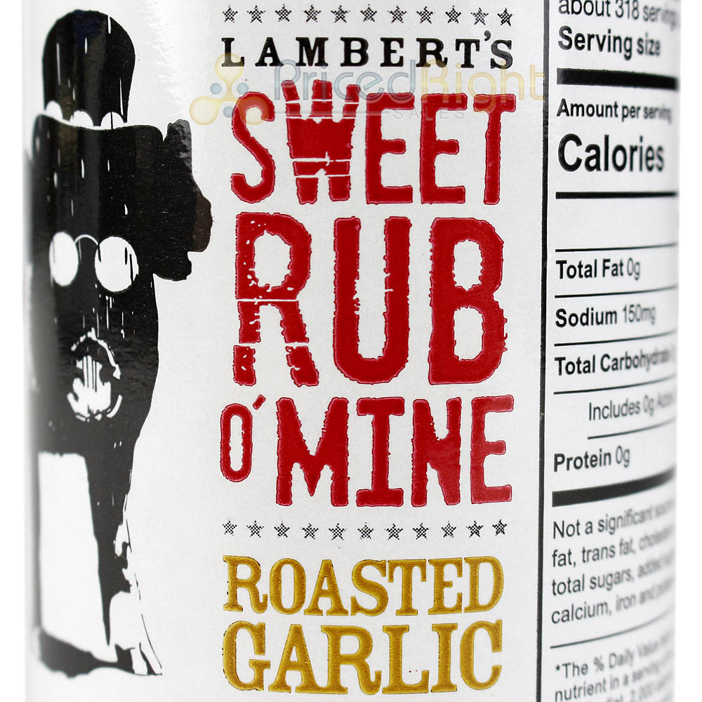 Lamberts BBQ Sweet Rub O' Mine Roasted Garlic Seasoning 11.2 Oz Award Winning