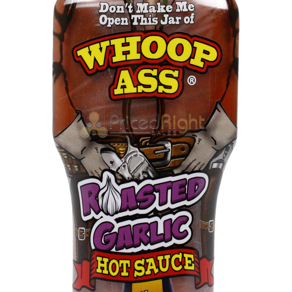 Whoop Ass Roasted Garlic Hot Sauce Cayenne Pepper 5.6 Oz Bottle WA311